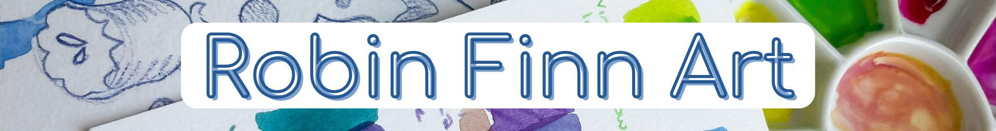 Robin Finn Art Banner: Robin Finn Art
